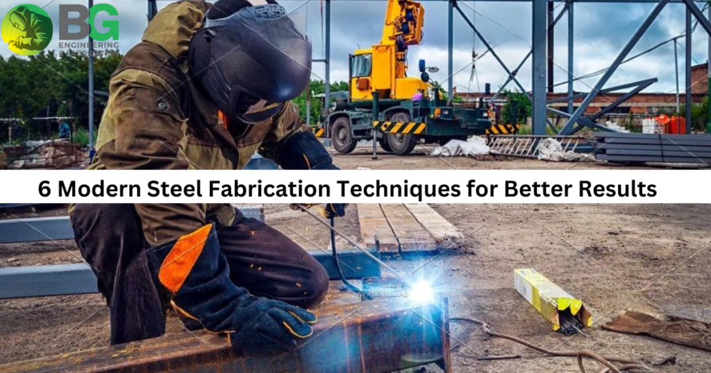 Modern Steel Fabrication Techniques
