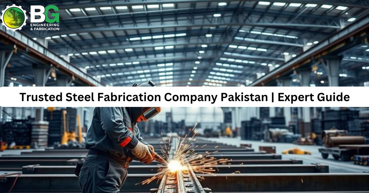steel fabrication company Pakistan