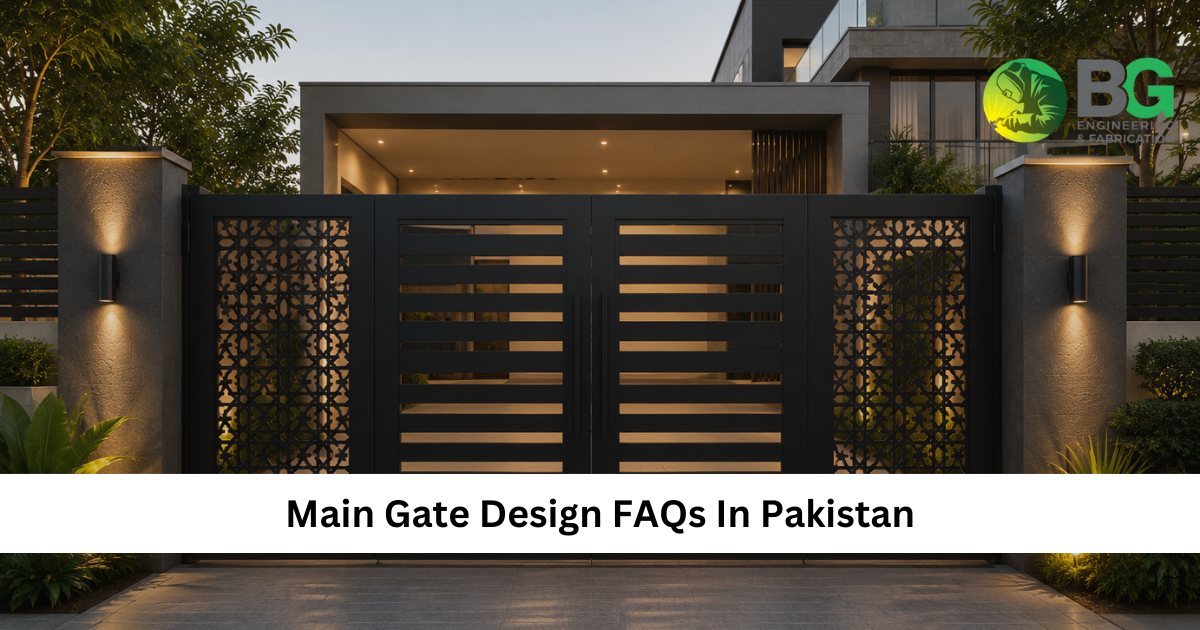 Main Gate Design FAQs in Pakistan
